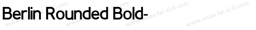 Berlin Rounded Bold字体转换